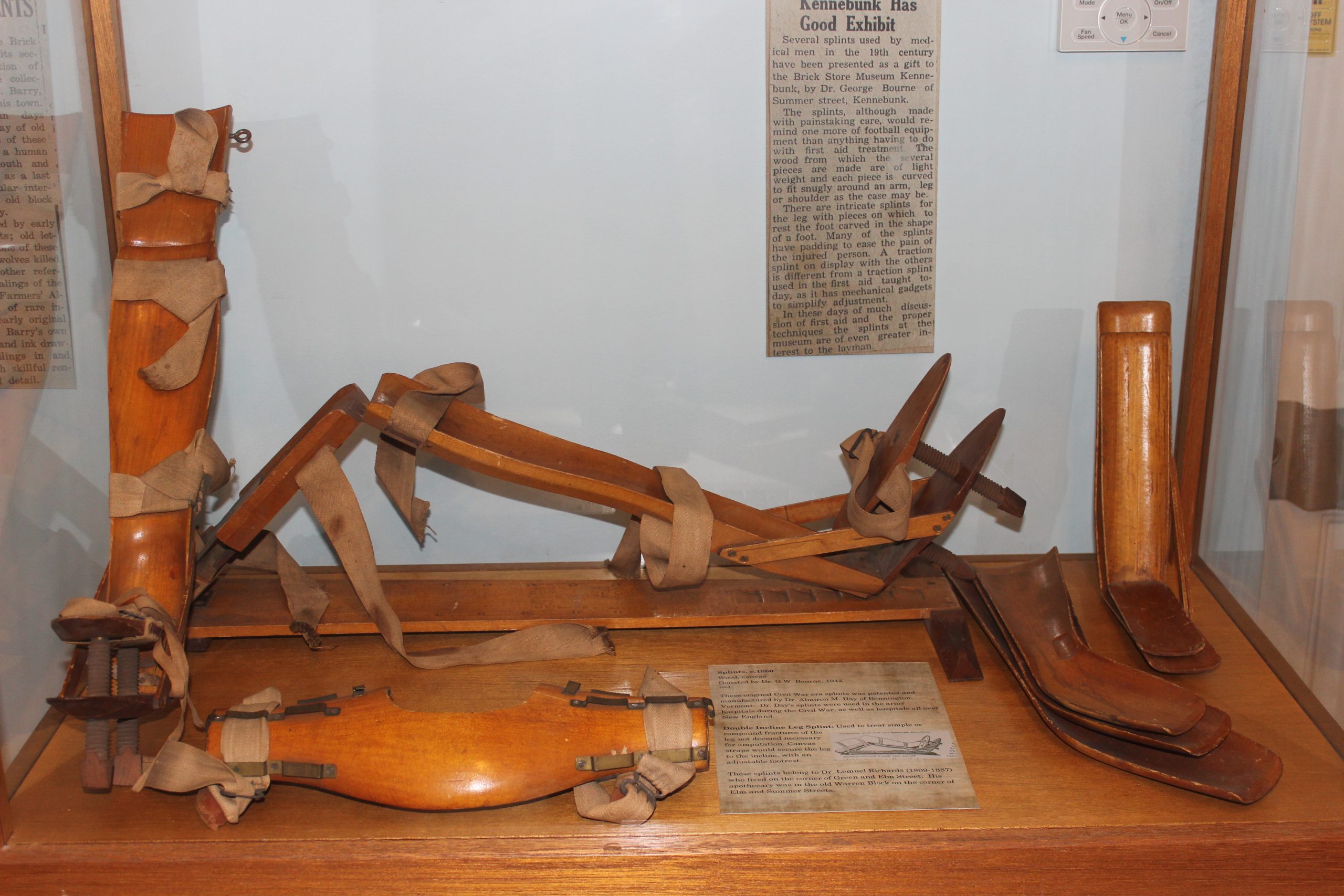 Splints c.1860 Wood and canvas, donated by Dr. G. W. Bourne in 1942 These original Civil War era splints was patented and manufactured by Dr. Almiron M. Day of Bennington, Vermont. Dr. Day's splints were used in the army hospitals during the Civil War, as well as hospitals all over New England. Double Incline Leg Splint Used to treat simple or compound fractures of the leg not deemed necessary for amputation. Canvas straps would secure the leg to the incline, with an adjustable footrest. These splints belong to Dr. Lemuel Richards (1809-1887) who lived on the corner of Green and Elm Street. 