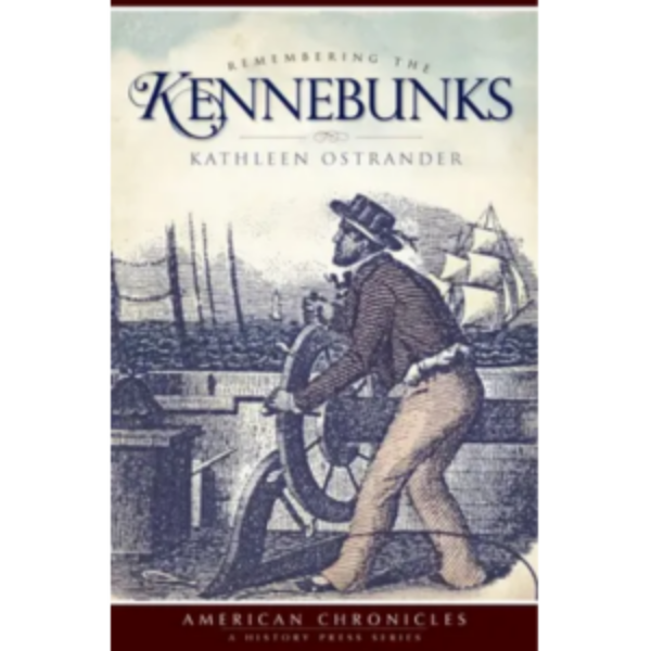 Remembering the Kennebunks