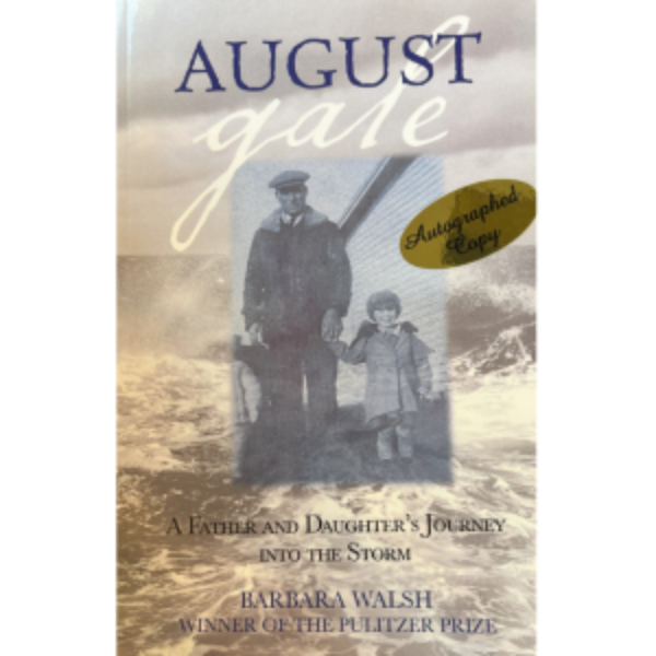 August Gale: A Father And Daughter's Journey Into The Storm