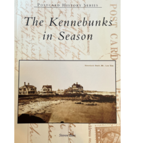 The Kennebunks in Season