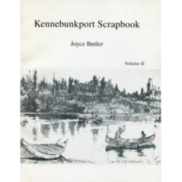 Kennebunkport Scrapbook, Vol. II