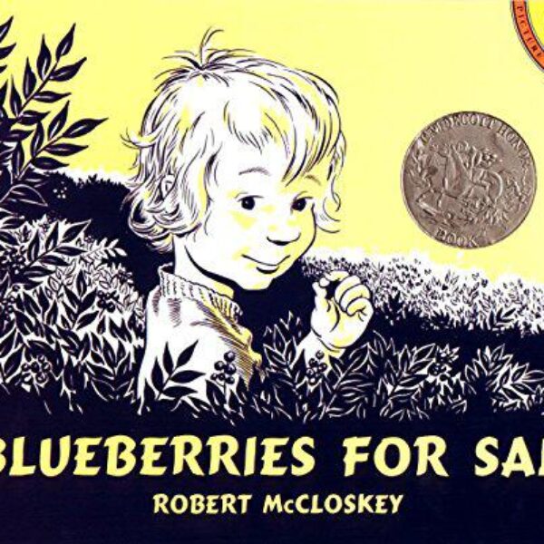 Blueberries for Sal by Robert McCloskey