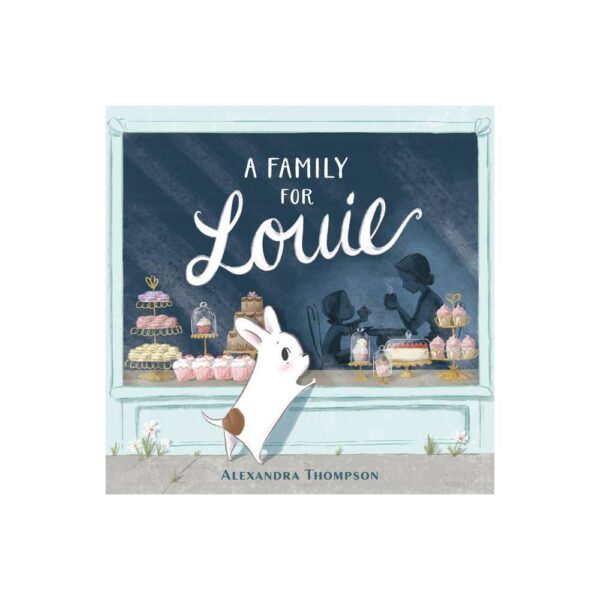 A Family for Louie by Alexandra Thompson
