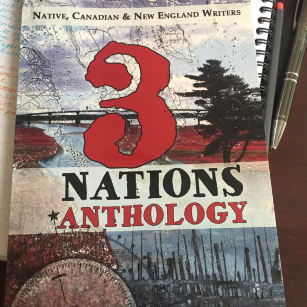 3 Nations Anthology: Native, Canadian & New England Writers, edited by Valerie Lawson