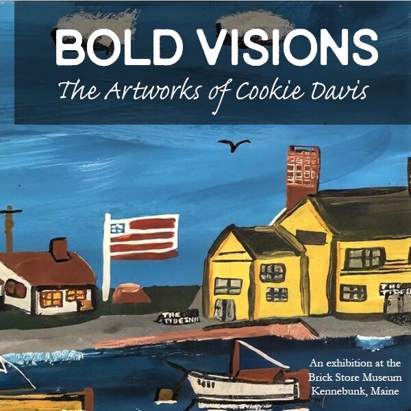 Bold Visions: The Artworks of Cookie Davis