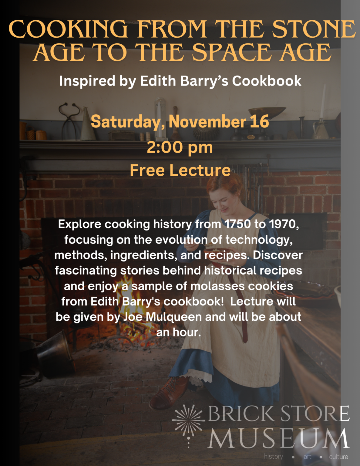 Cooking from the Stone Age to the Space Age Lecture Brick Store Museum